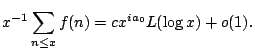 $\displaystyle x^{-1} \sum_{n \leq x} f(n)=cx^{ia_0} L(\log x) +o(1).$